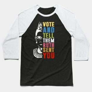 Vote And Tell Them Ruth Sent You Baseball T-Shirt